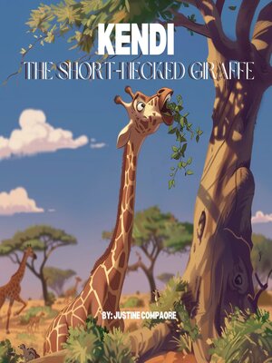 cover image of Kendi the Short-Necked Giraffe